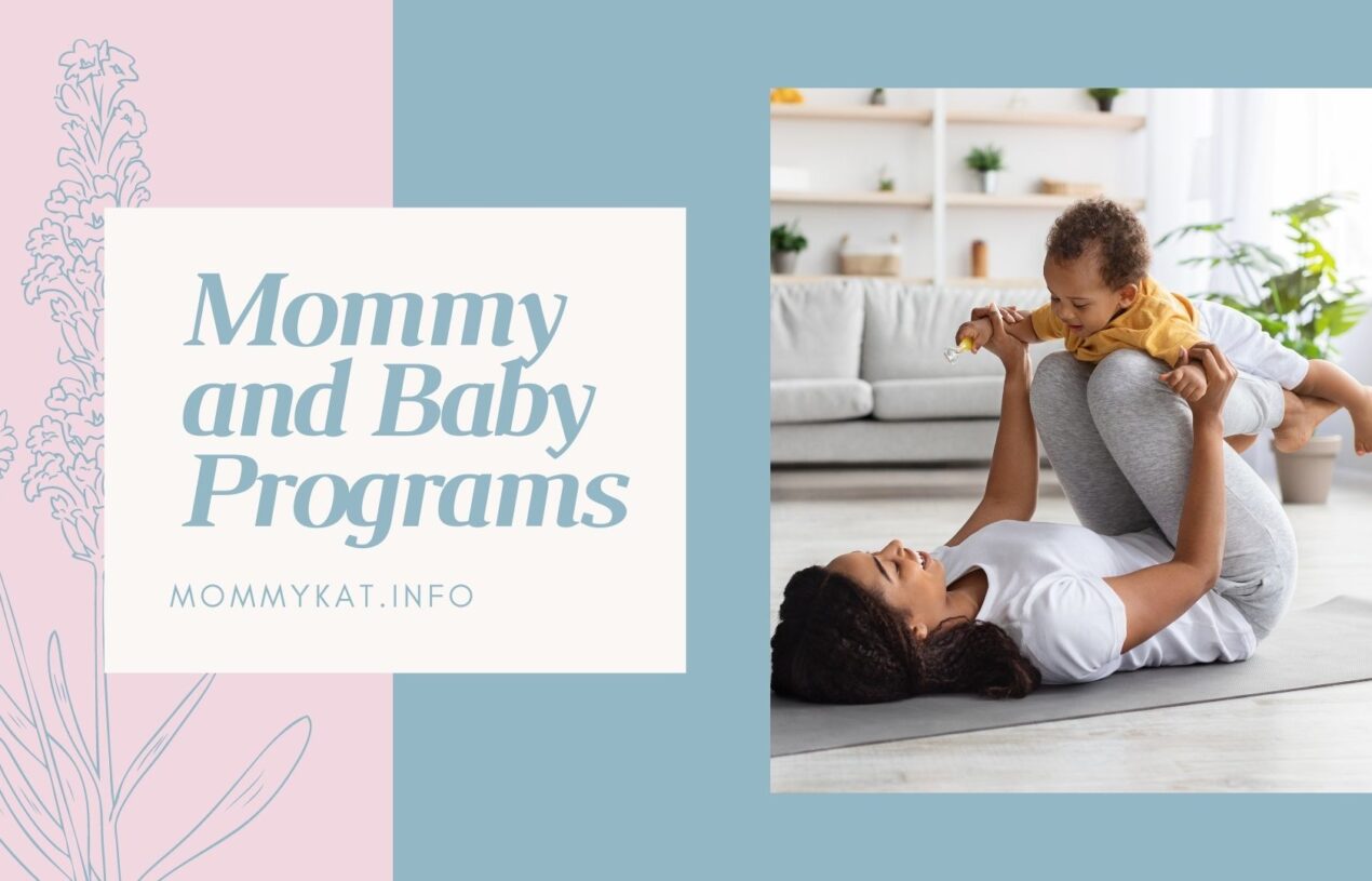 Looking for Mommy and Baby Programs in Los Angeles or Orange County? Check Out the List!
