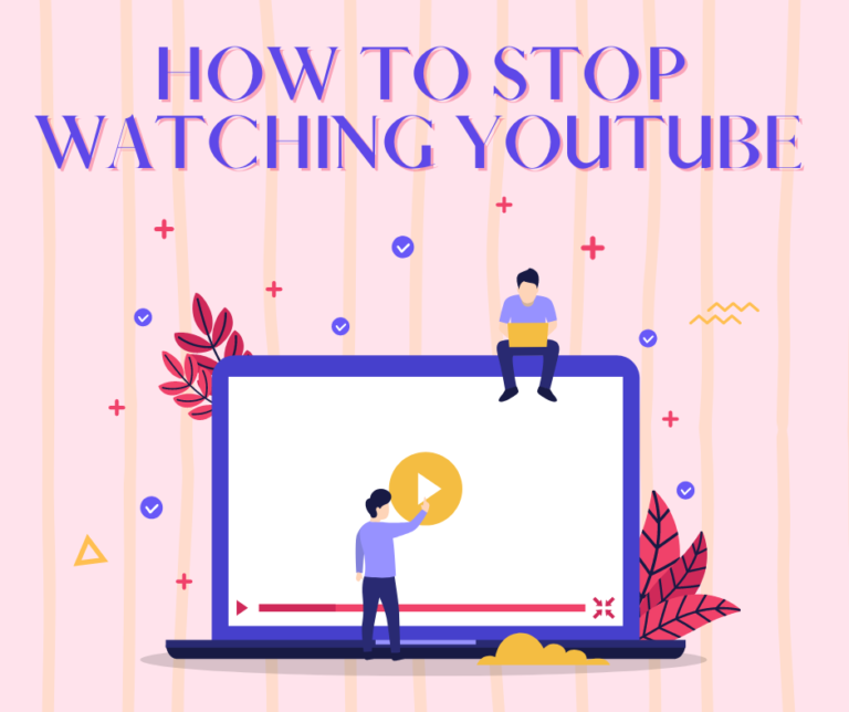 Learn how to take a well-earned break from stop watching YouTube here!