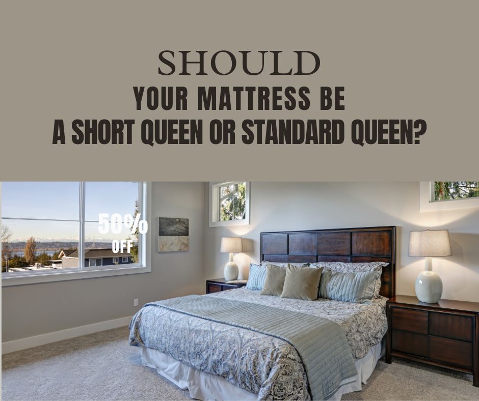 choose between a short or standard queen mattress in san diego