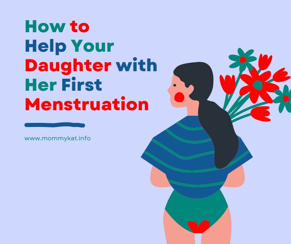 The first menstruation is always scary!