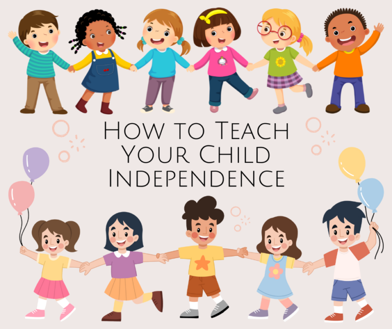 It's never too late to teach your child independence.
