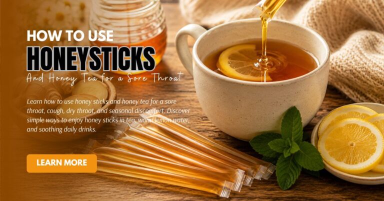 How-to-Use-Honey-Sticks-and-Honey-Tea-for-a-Sore-Throat